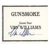 Gunsmoke Van Williams signature cut