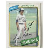Toronto Blue Jays Luis Gomez signed 1980 Topps...