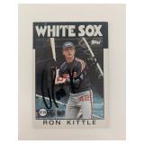 Ron Kittle signed baseball card