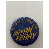 Bryan Ferry tour button