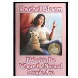 Rachel Bloom Signed I Want to Be Where the...