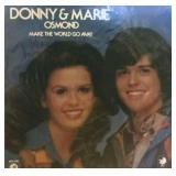 Donny & Marie signed Make the World Go Away album