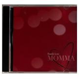 Franki Love Momma CD. 5x6 inches
