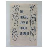 The Private Lives Of Public Enemies unsigned...