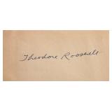Theodore Roosevelt signature slip