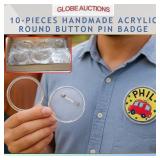 10-PIECES HANDMADE ACRYLIC ROUND BUTTON PIN BADGE