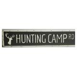 Metal sign HUNTING CAMP RD