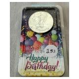 2018 Happy Birthday Silver Eagle in Plastic holder