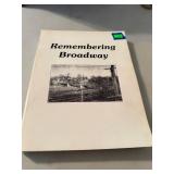 Remembering Broadway: A Local History