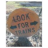 42 inch aluminum "look for trains" sign