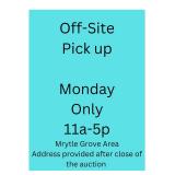 *** OFF-SITE Pick up One Day ONLY Please Read