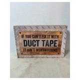 'If You Can't Fix It With Duct Tape' box sign