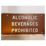 'Alcoholic Beverages Prohibited' metal sign