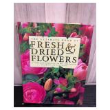 The Ultimate Book of Fresh & Dried Flowers