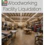 Woodworking Facility Liquidation