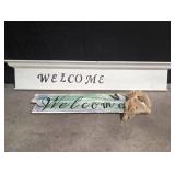 White wooden Welcome sign 41.5' x 7.5',