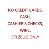 Zelle, cash, cashier's check or wire transfer ONLY