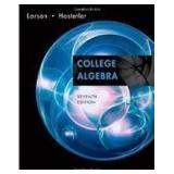 $115.98 Larson Hostetler CollegeAlgebra Book A91