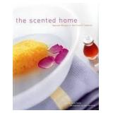The Scented Home Natural French Recipes  Book A64