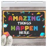 30x17' Doormat Inside Amazing Thing Happen HereAZ7