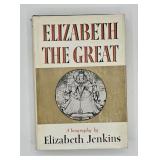 First Printing Elizabeth the Great Hardback Book
