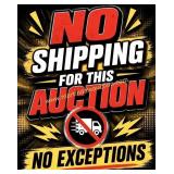 NO SHIPPING - NO SHIPPING