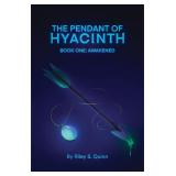 NEW 'The Pendant of Hyacinth: Awakened' Paperback