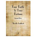 NEW 'Your Faith is Your Fortune' Paperback