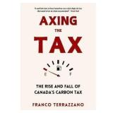 'Axing the Tax' Canada Carbon Tax Book