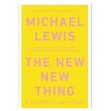 NEW 'The New New Thing...' Book By Michael Lewis