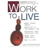 NEW 'Work To Live: The Guide To Getting...' Book