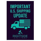 **IMPORTANT SHIPPING UPDATE FOR U.S. CUSTOMERS**