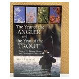 The Year of the Angler and the Year of the Trout