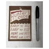 Wood Hunters Code Plaque