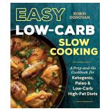 Easy Low-Carb Slow Cooking: Keto Prep-and-Go