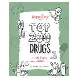 Top 200 Drugs Made Easy: Pharmacology