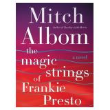 The Magic Strings of Frankie Presto: A Novel