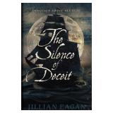 The Silence of Deceit (The Deceit Trilogy)