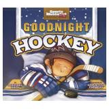 Goodnight Hockey (Sports Illustrated Kids Bedtime