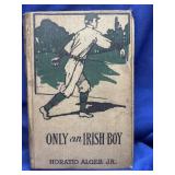 1900ï¿½s Only and Irish Boy by Horatio Alger Jr.