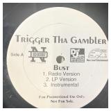 DJ Single Vinyl Record: Trigger Tha Gambler