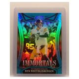 Ben Roethlisberger 2025 Certified Immortals /75