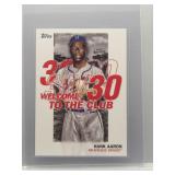 Hank Aaron 2023 Topps Welcome to The Club 30/30