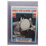 1976 Topps Bubble Gum Blowing Champ Kurt Bevacqua