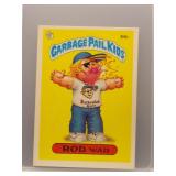 Rod Wad 1986 Topps Garbage Pail Kids