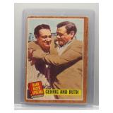 Lou Gehrig and Babe Ruth 1962 Topps