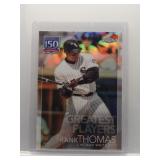 Frank Thomas 2019 Topps Chrome 150 Years of...