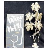 'Wine Not?' Wood Sign, 14' x 7' & 19' Metal Grape