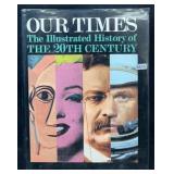 Our Times: Illustrated History of the 20th Century