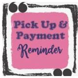 Info Only: Payment & Pick Up 4/11, 9am-2pm